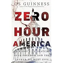 Zero Hour America: History's Ultimatum Over Freedom and the Answer We Must Give