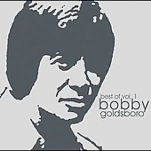 Bobby Goldsboro, Best Of, Vol. 1