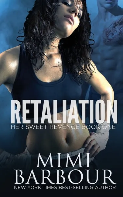 Her Sweet Revenge: Retaliation (Series #1) (Paperback)