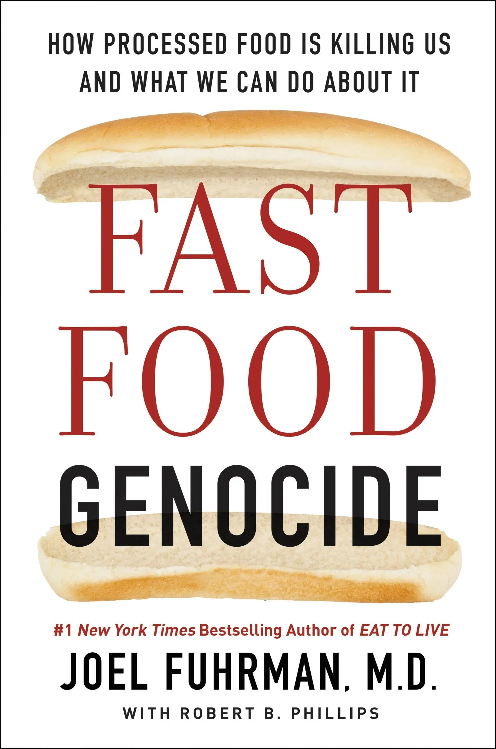 Fast Food Genocide: How Processed Food is Killing Us and What We Can Do About It ...