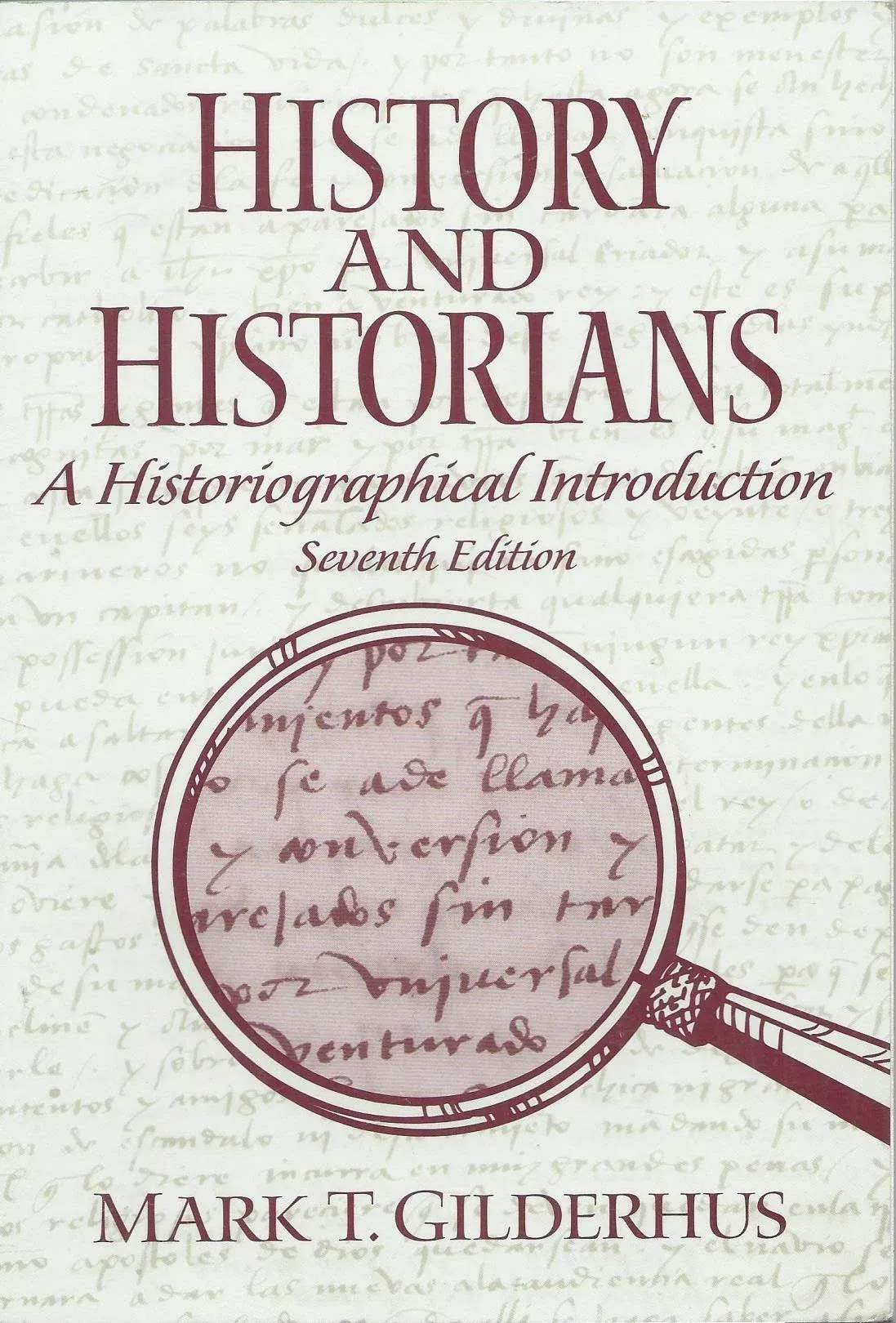 History and Historians: A Historiographical Introduction [Book]