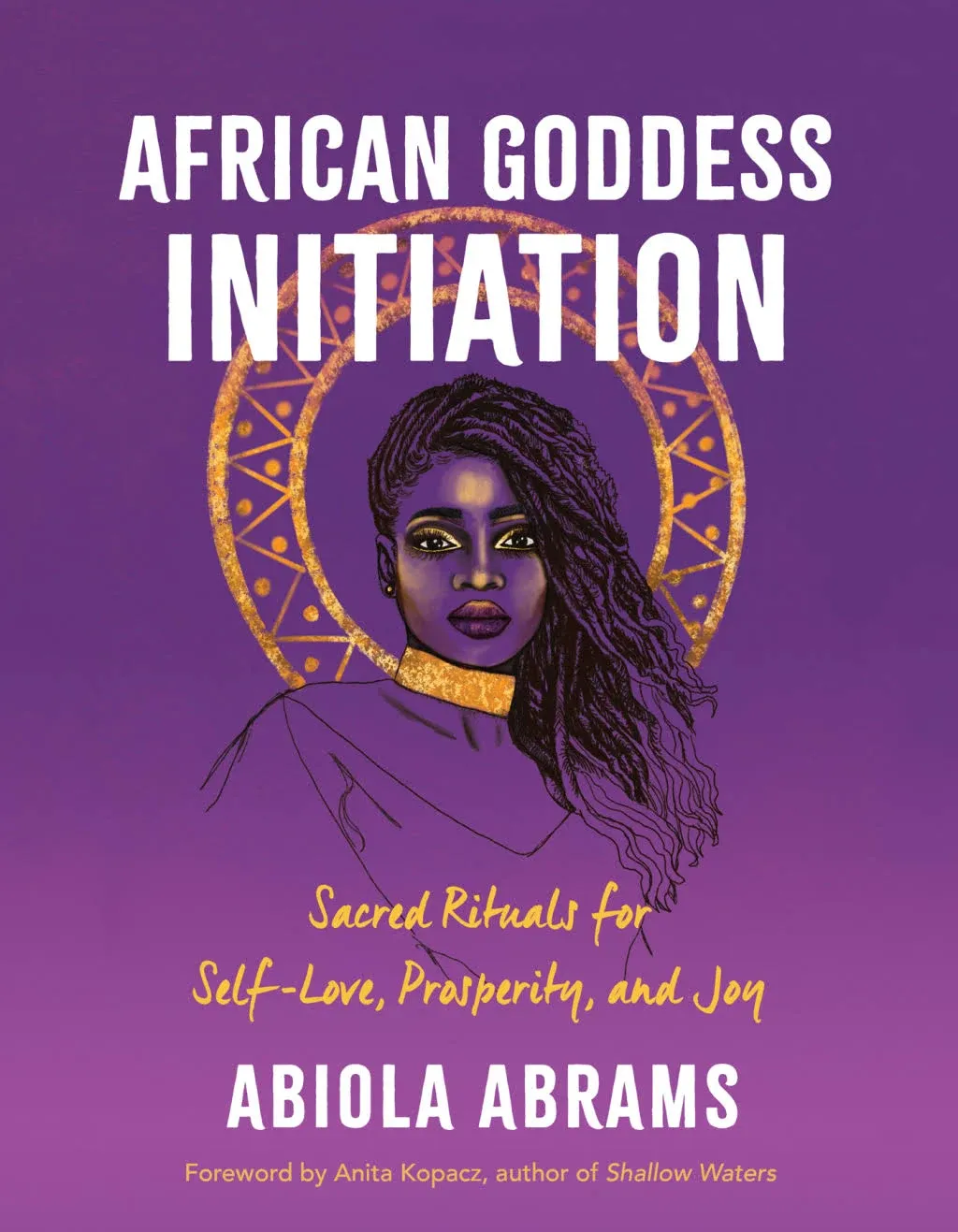 African Goddess Initiation Paperback by Abiola Abrams