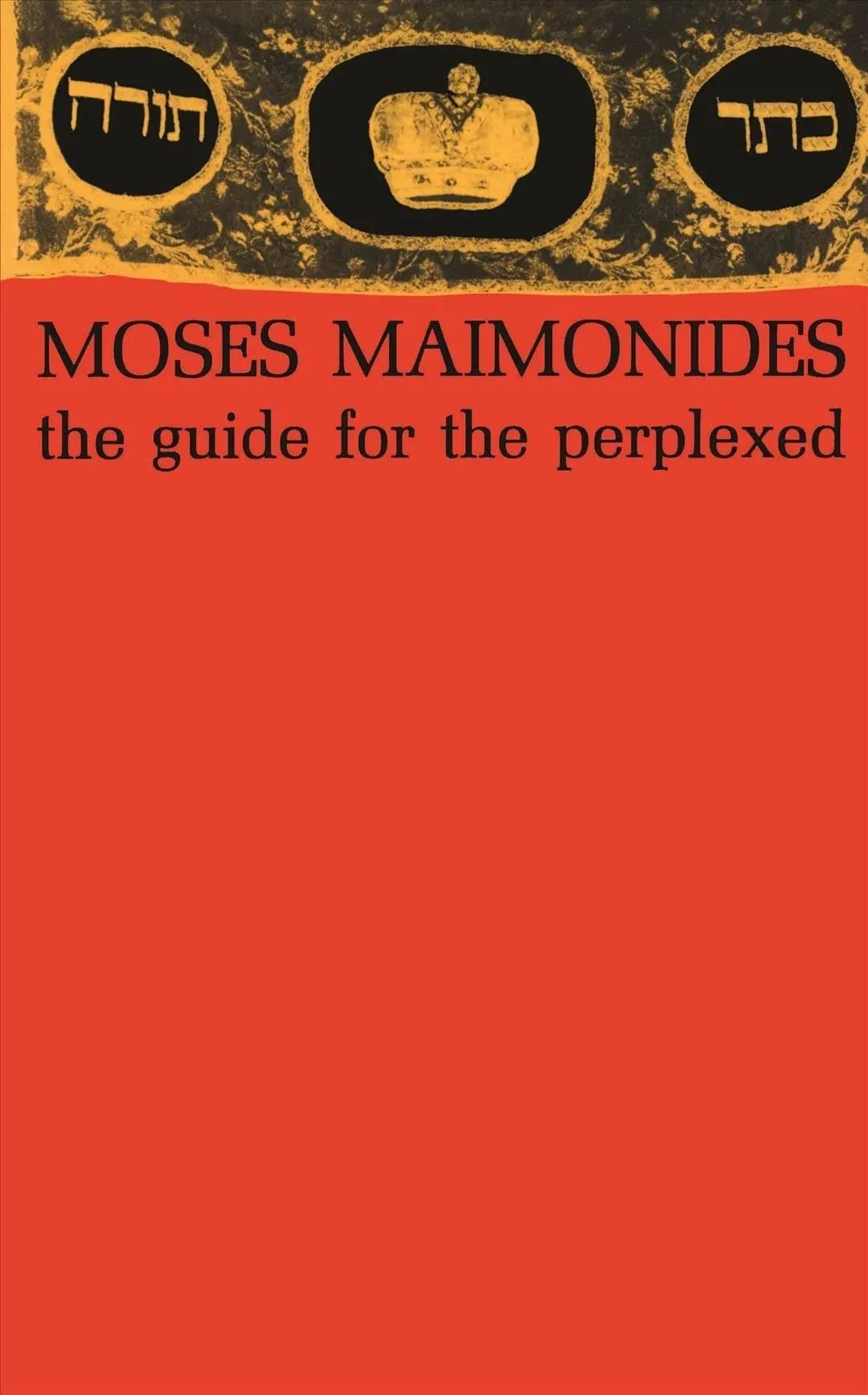 The Guide for the Perplexed