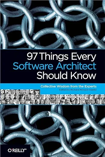 97 Things Every Software Architect Should Know