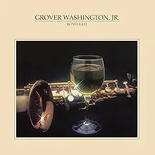 Grover Washington Jr, Winelight Import