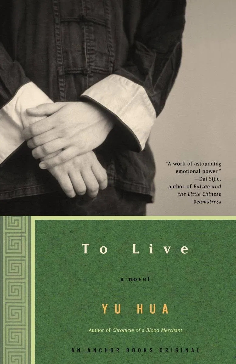 To Live: A Novel [Book]