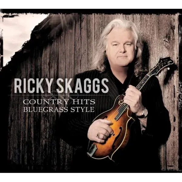 Ricky Skaggs, Country Hits: Bluegrass Style