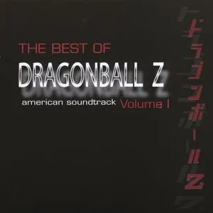 Dragon Ball Z, Dragon Ball Z: Best of 1 (Original Soundtrack)