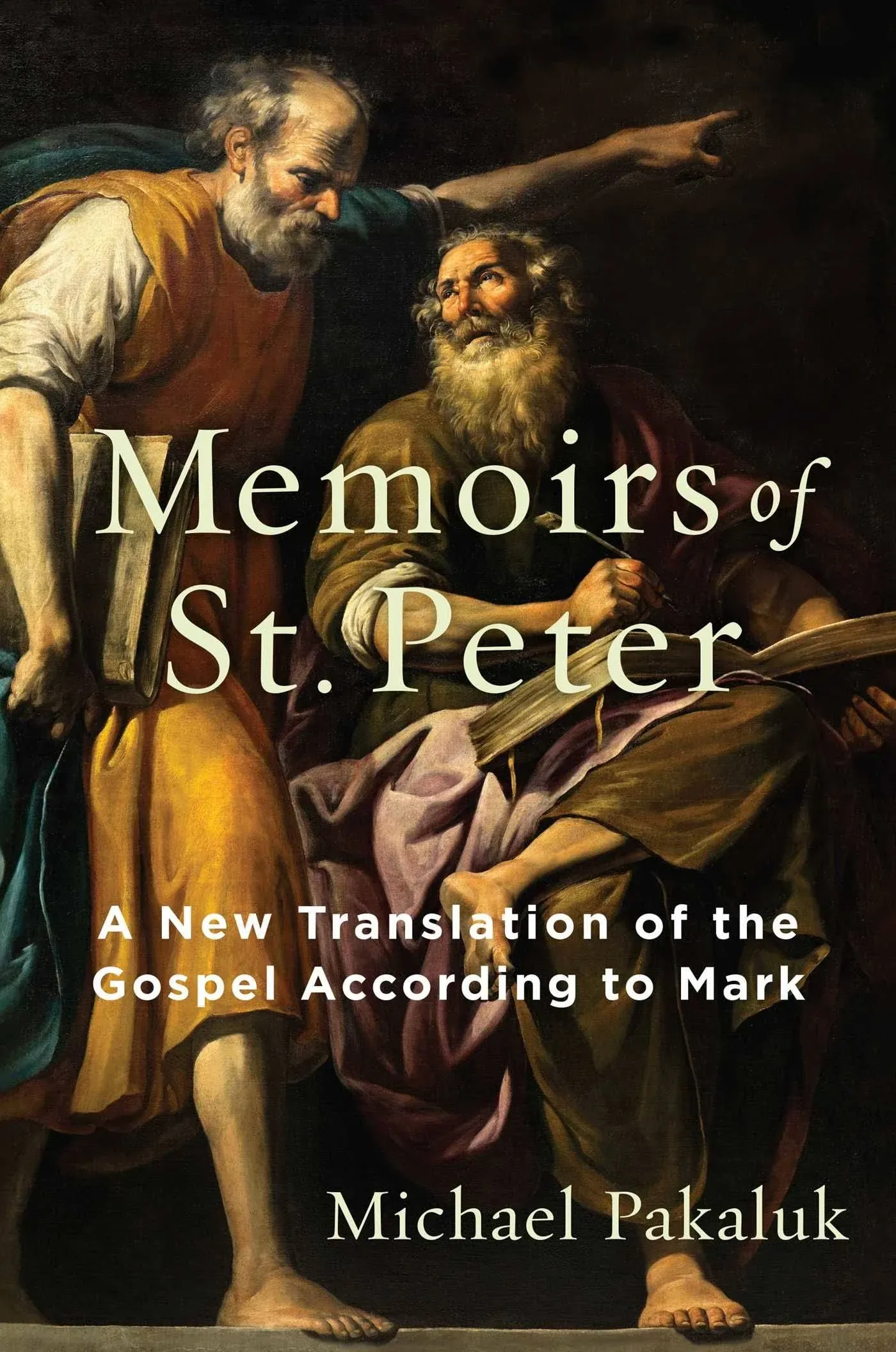 The Memoirs of St. Peter: A New Translation of the Gospel According to Mark