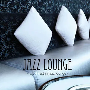 Various Artists, Jazz Lounge-Finest in Jazz Lounge /  Various