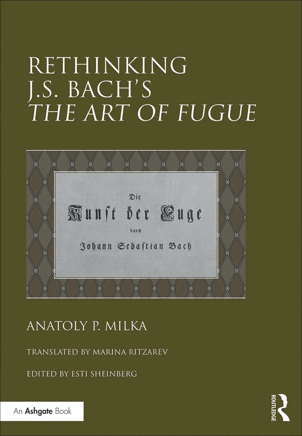 Rethinking J.S. Bach's The Art of Fugue - 1st Edition (eBook Rental)