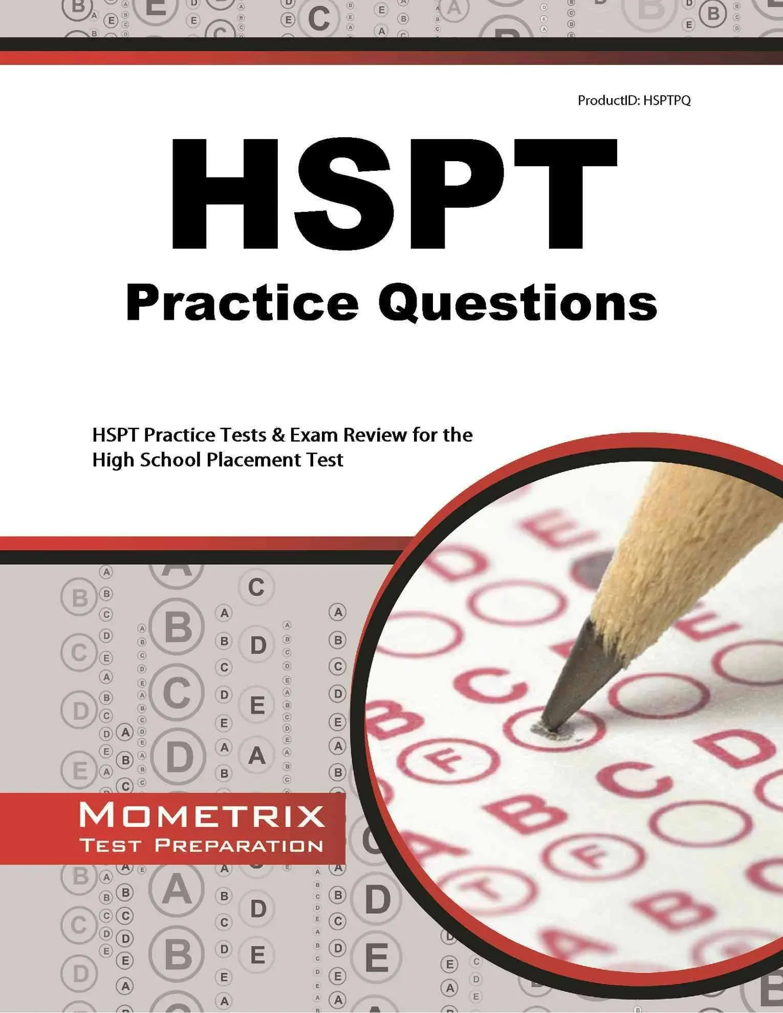 HSPT Practice Questions: HSPT Practice Tests & Exam Review for the High School Placement Test