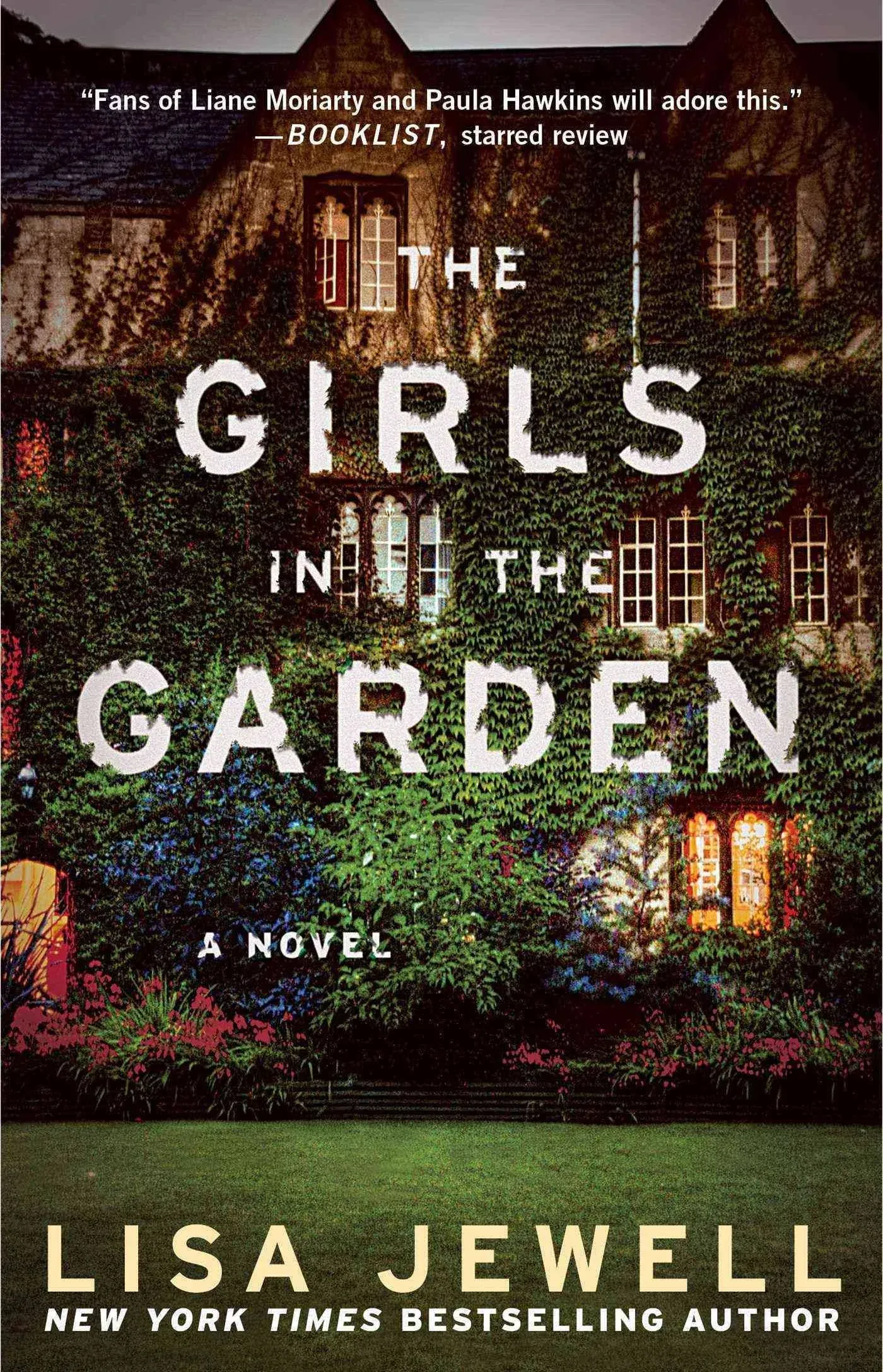 The Girls in the Garden: A Novel [Book]