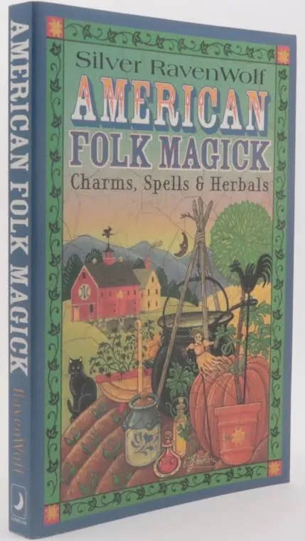 American Folk Magick, RavenWolf, Silver, Good Book