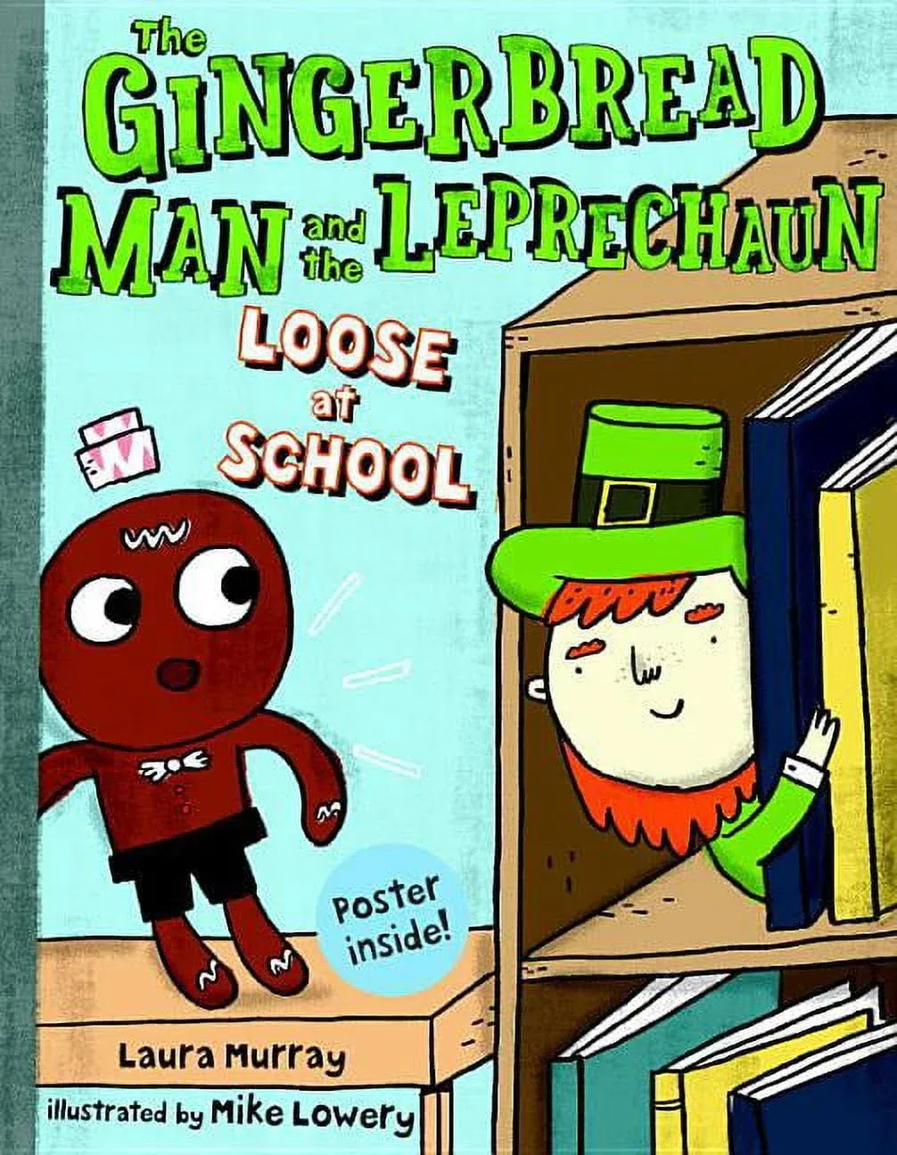 The Gingerbread Man and the Leprechaun Loose at School (The Gingerbread Man Is Loose) by  Laura Murray - Hardcover - from Red's Corner (SKU: 4CNOOA00134D)