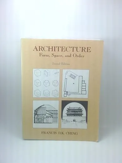 Architecture: Form, Space, and Order