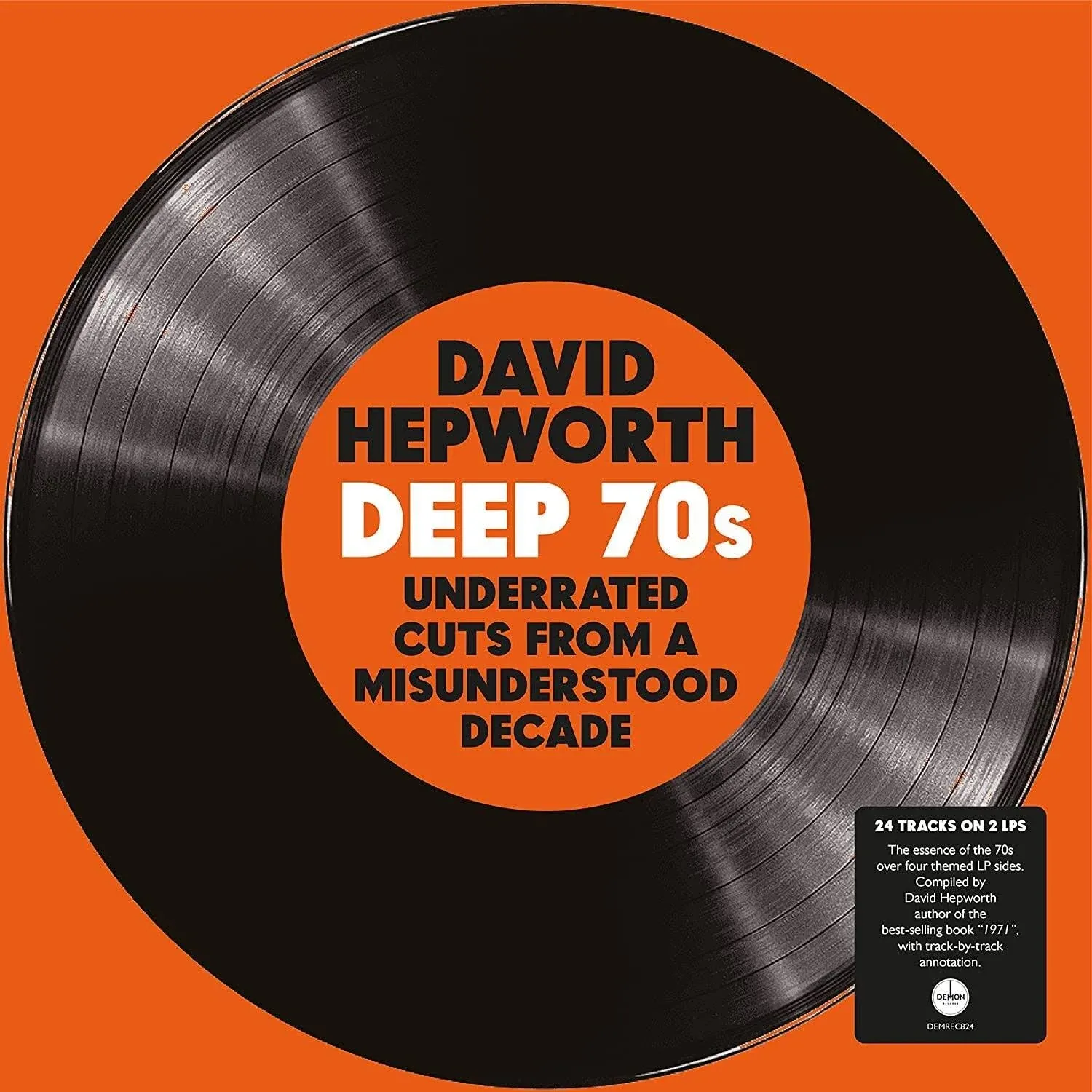 David Hepworth's Deep 70S: Underrated Cuts From A Misunderstood Decade / Various