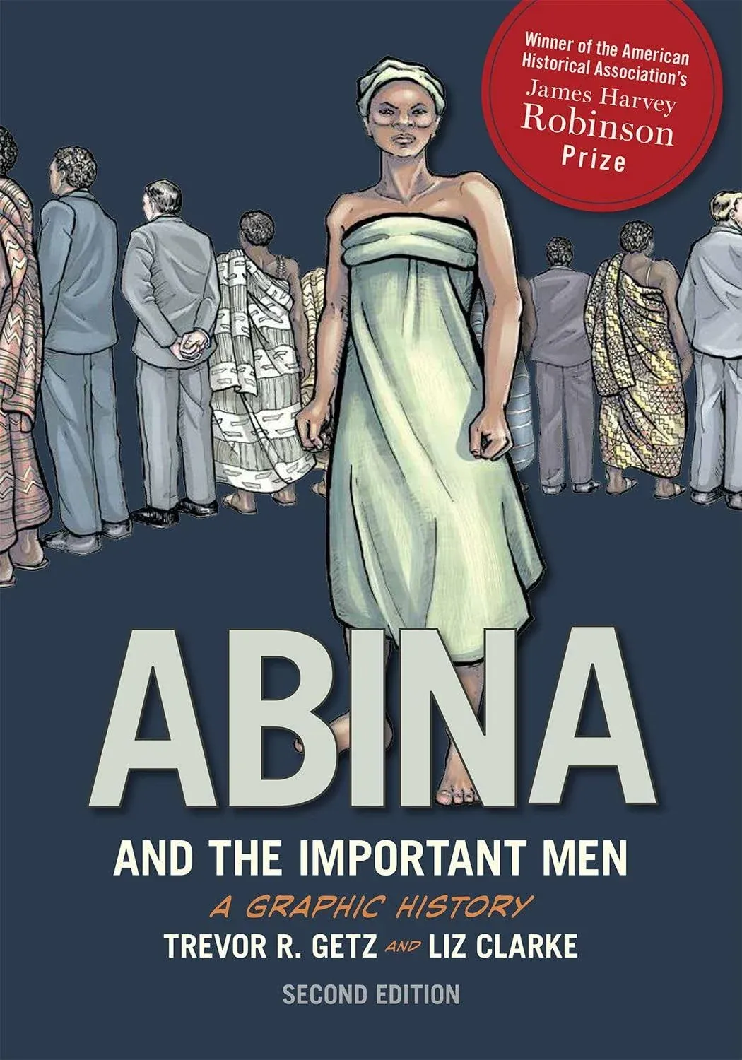 Abina and the Important Men: A Graphic History (Graphic History Series)