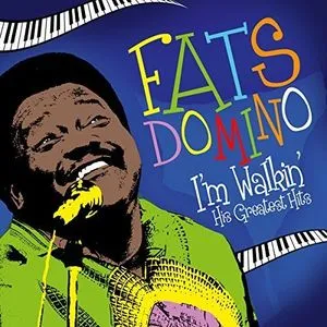 Fats Domino, I'm Walkin' - His Greatest Hit