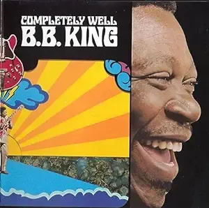 B.B. King, Completely Well (remastered)