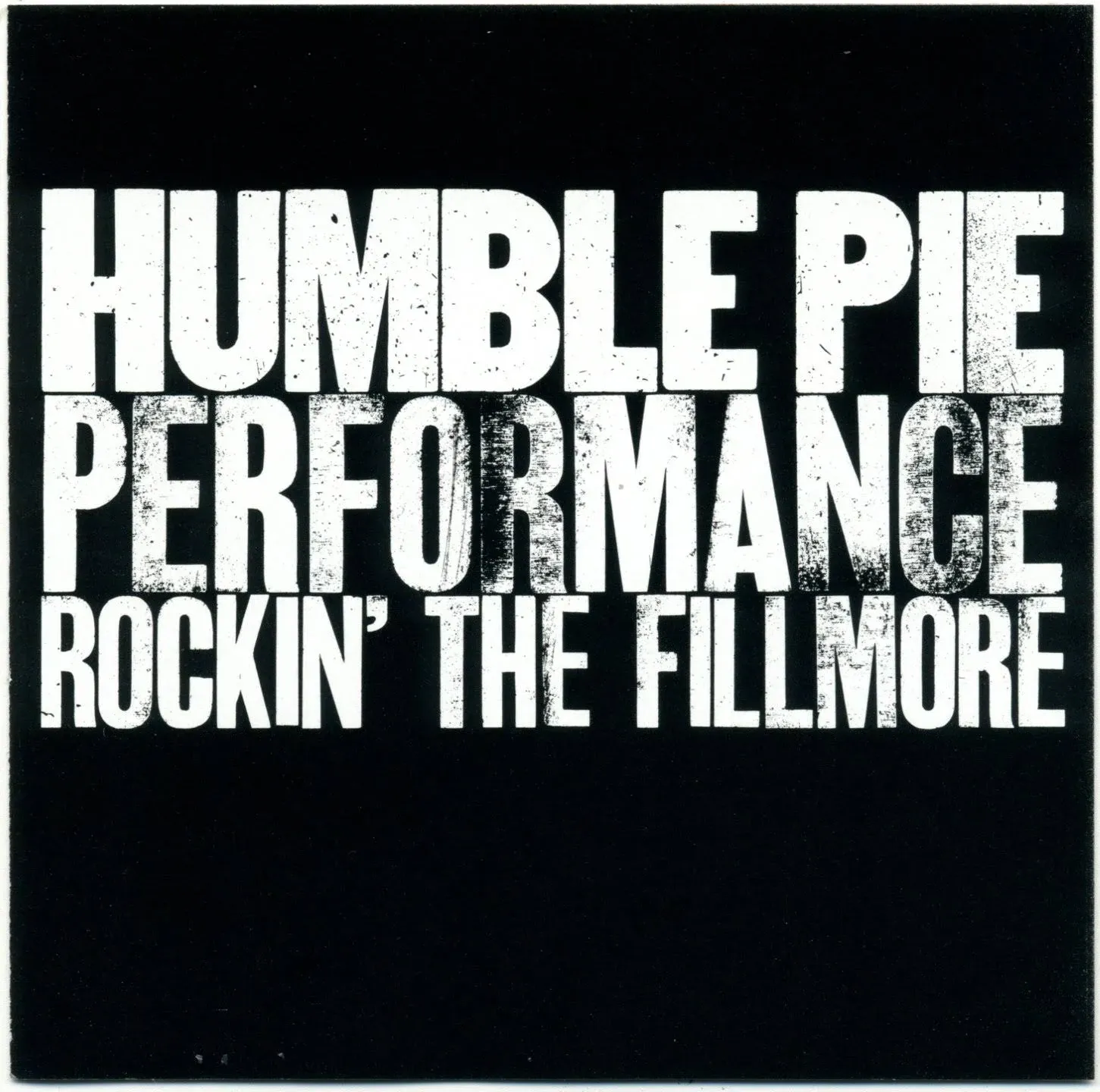 Humble Pie - Rockin The Fillmore