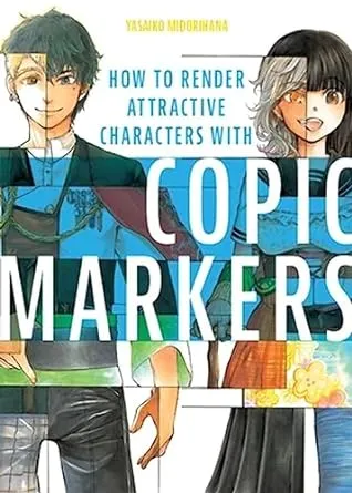 How to Render Attractive Characters with COPIC Markers [Book]