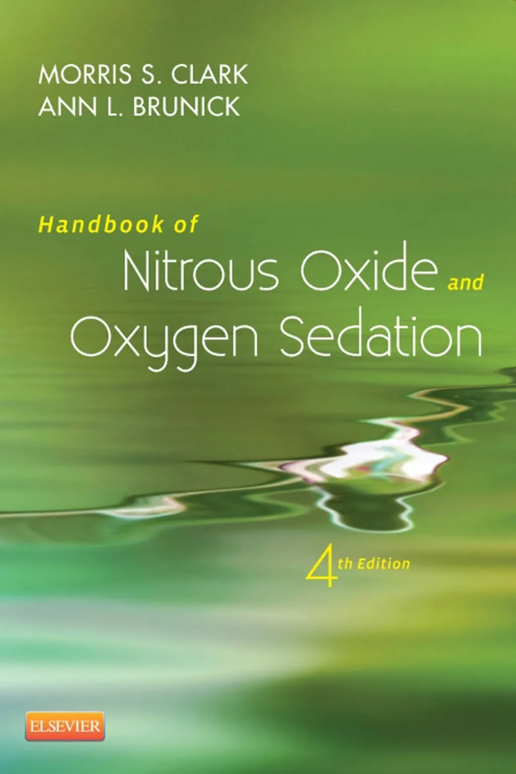 Handbook of Nitrous Oxide and Oxygen Sedation