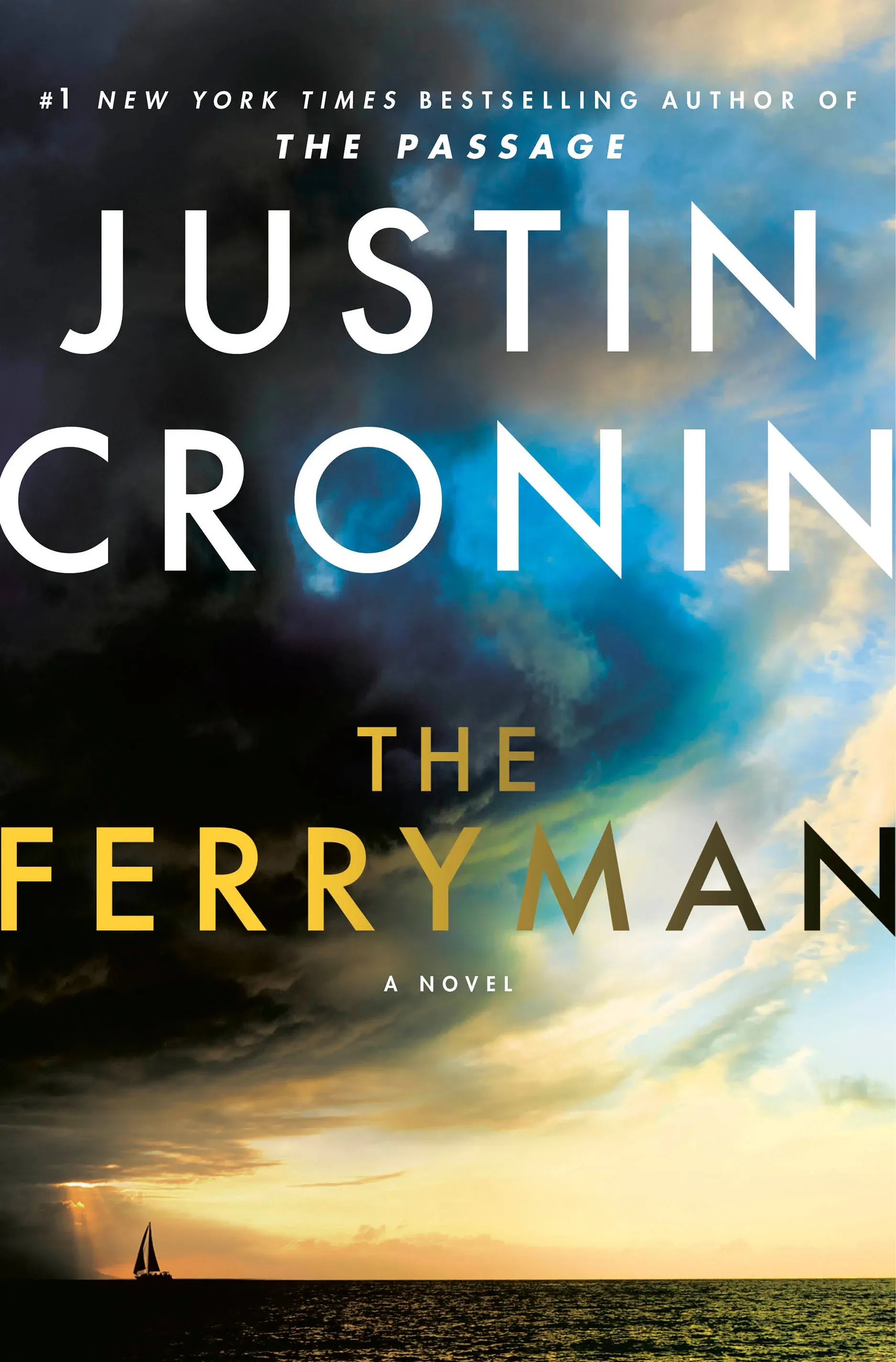 The Ferryman : A Novel by Justin Cronin (2023, Hardcover)