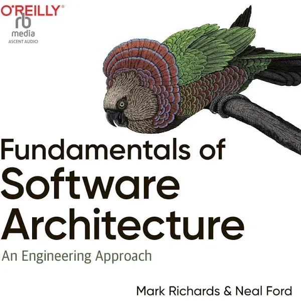 Fundamentals of Software Architecture: An Engineering Approach