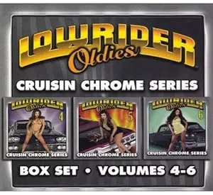 Various Artists, Lowrider Oldies 4-6: Cruisin Chrome /  Various