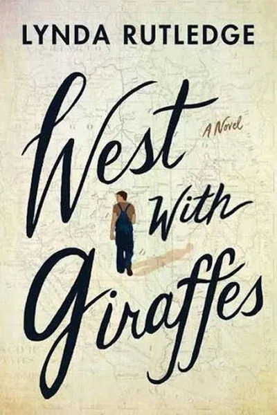 West with Giraffes: A Novel