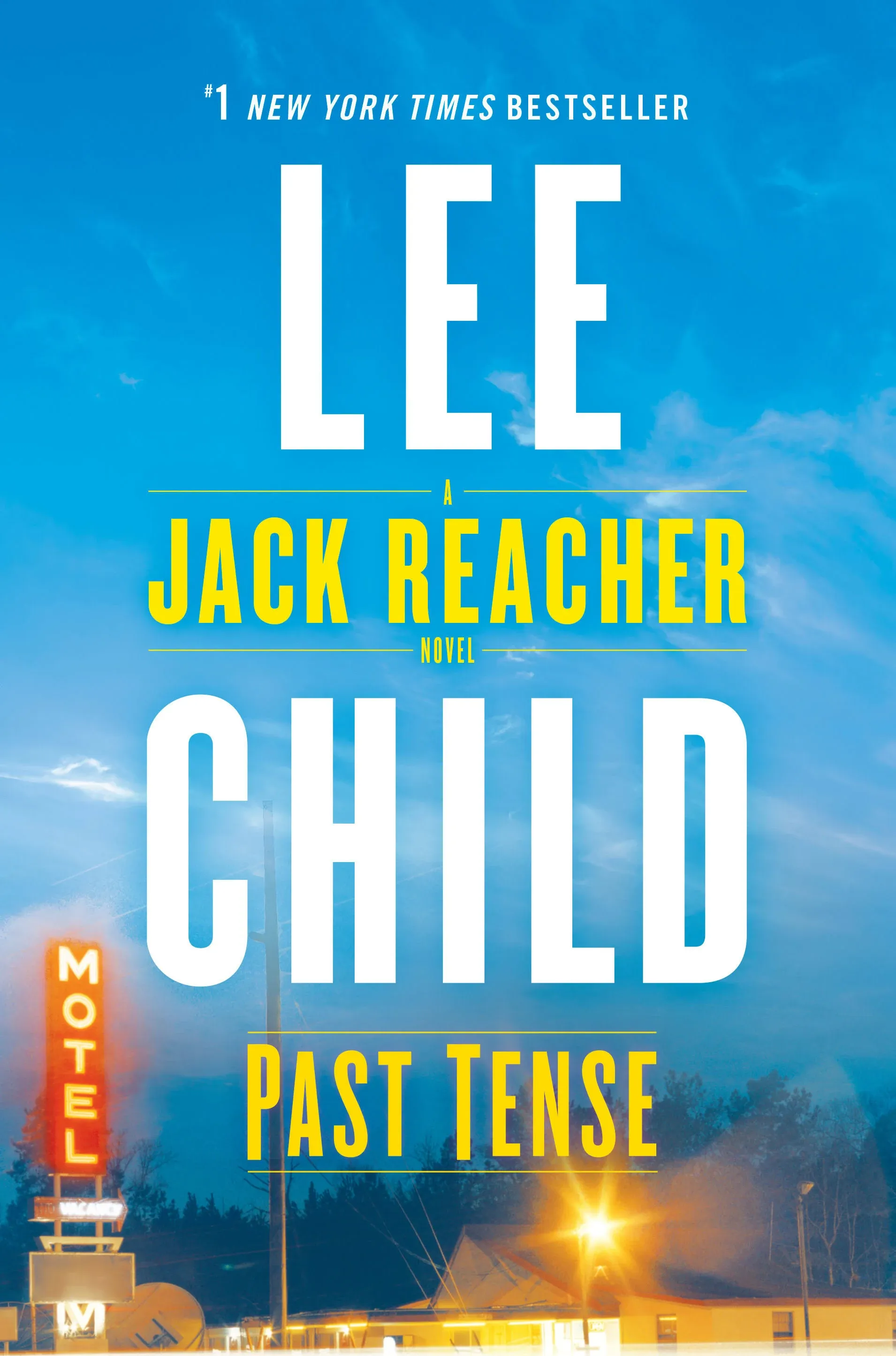 Past Tense: A Jack Reacher Novel by Lee Child hardcover First Edition