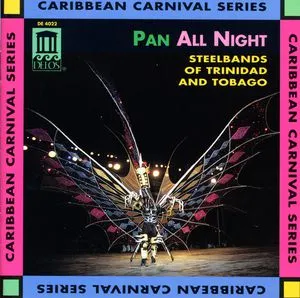 Various Artists, Pan All Night: Steel Band Music /  Various