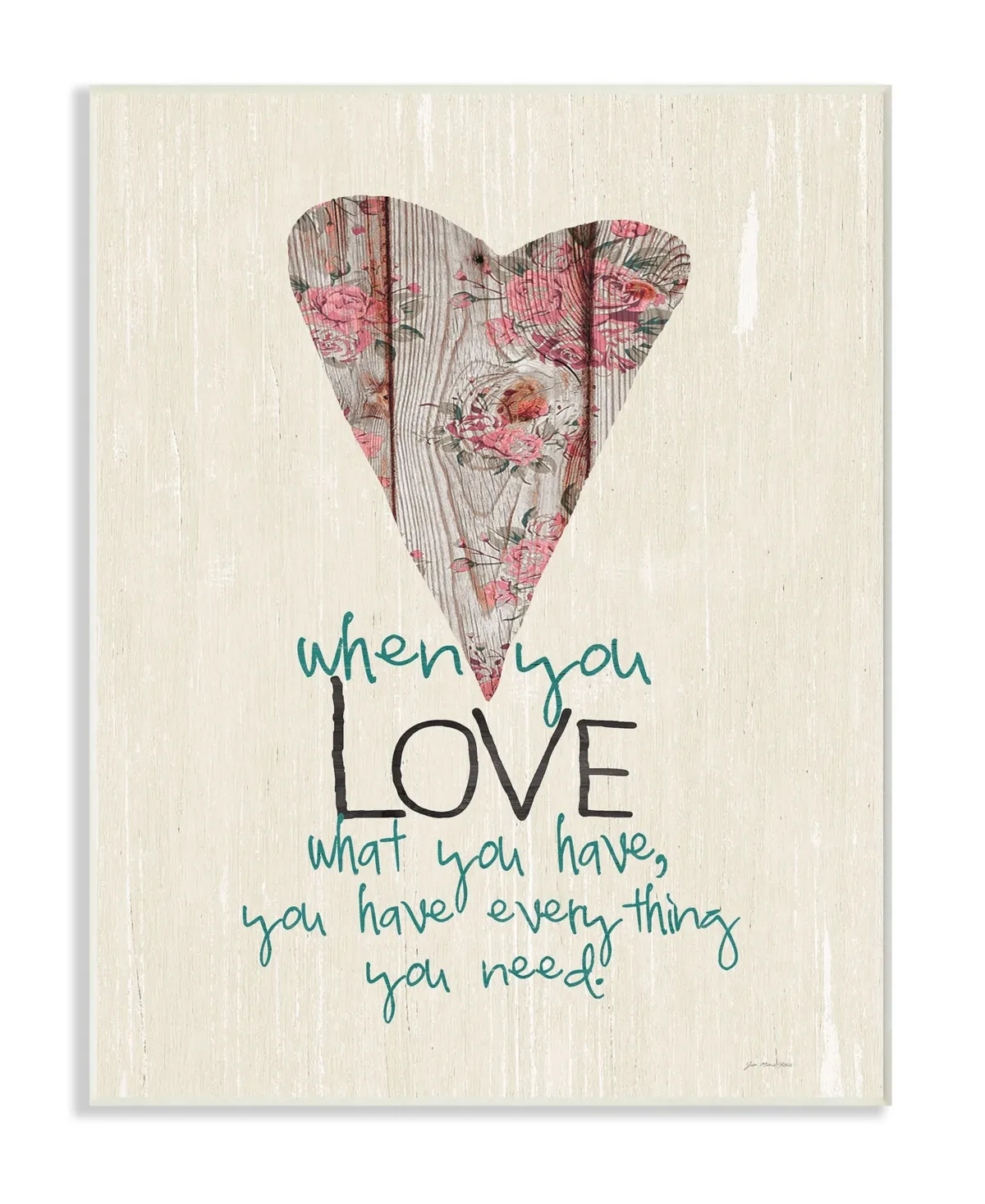 You Have Everything You Need In Love Typography Wall Plaque Art, 10" x 15"