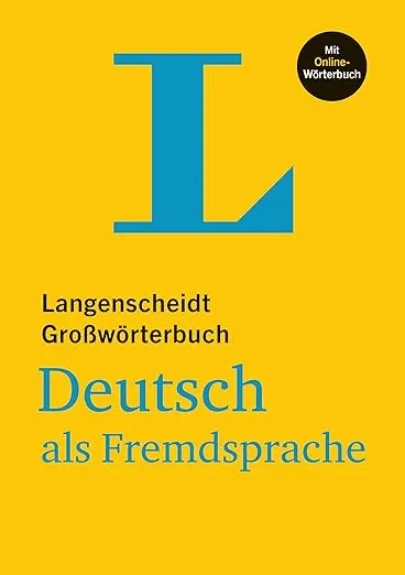 Langenscheidt Großwörterbücher: Langenscheidt Großwörterbuch Deutsch ALS Fremdsprache - With Online Dictionary : (Langenscheidt Monolingual Standard Dictionary German - Hardcover Edition with Online Dictionary) (Hardcover)