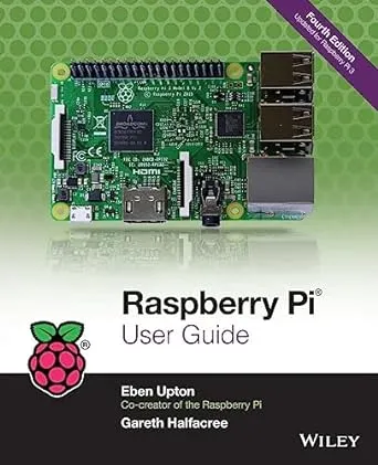 Raspberry Pi User Guide, 4th Edition