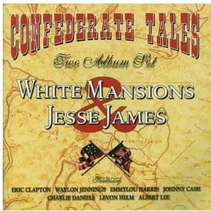 Various Artists, White Mansions/ The Legend Of Jesse James