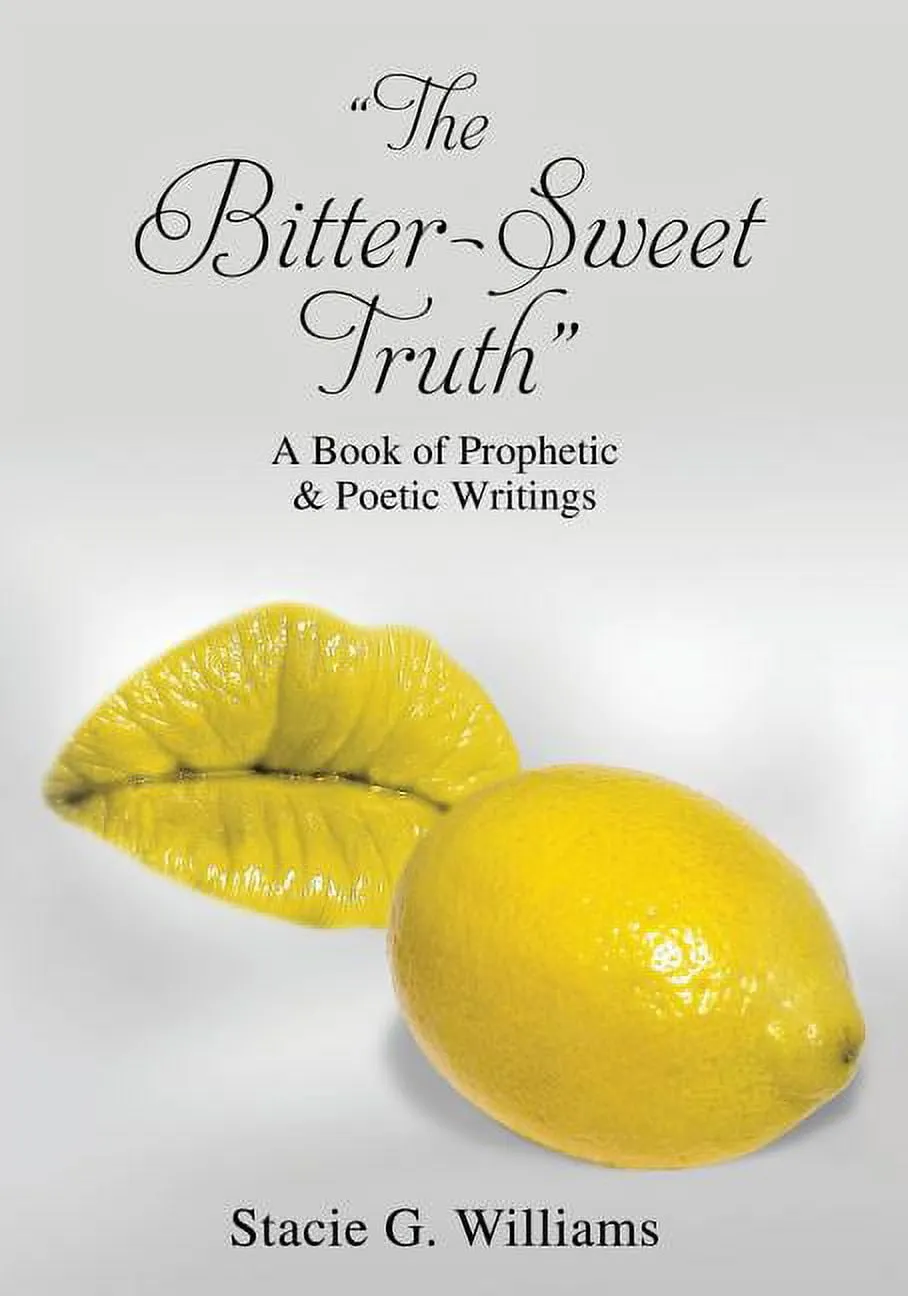 "The Bitter-Sweet Truth" (Paperback)