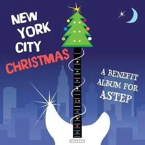 Various Artists, New York Christmas: A Benefit Album For Astep