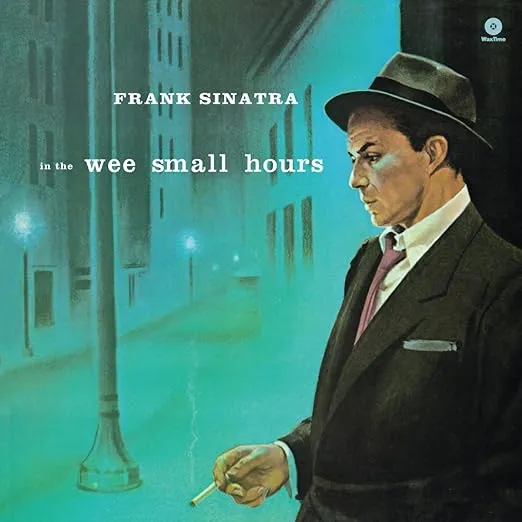 Frank Sinatra - In The Wee Small Hours