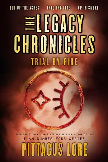 The Legacy Chronicles: Trial by Fire