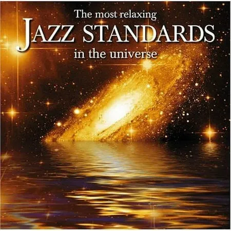 Various Artists - The Most Relaxing Jazz Standards In The Universe - CD