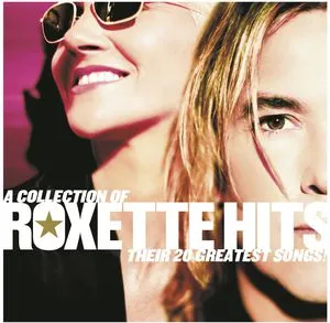 Roxette, Collection of Roxette Hits: Their 20 Greatest [Import]