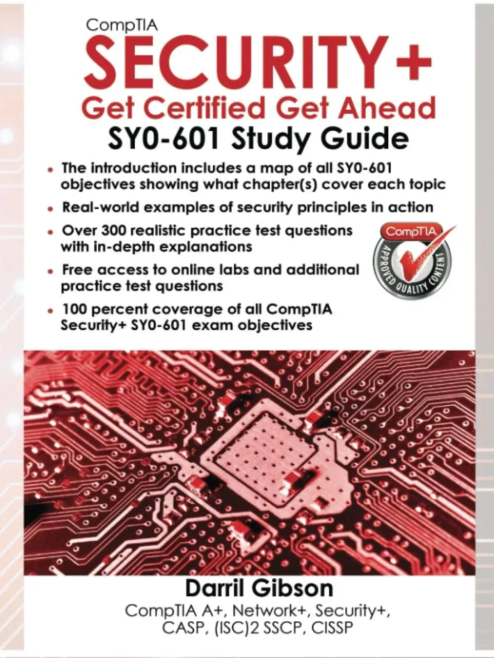 CompTIA Security+ Get Certified Get Ahead: SY0-601 Study Guide by Gibson