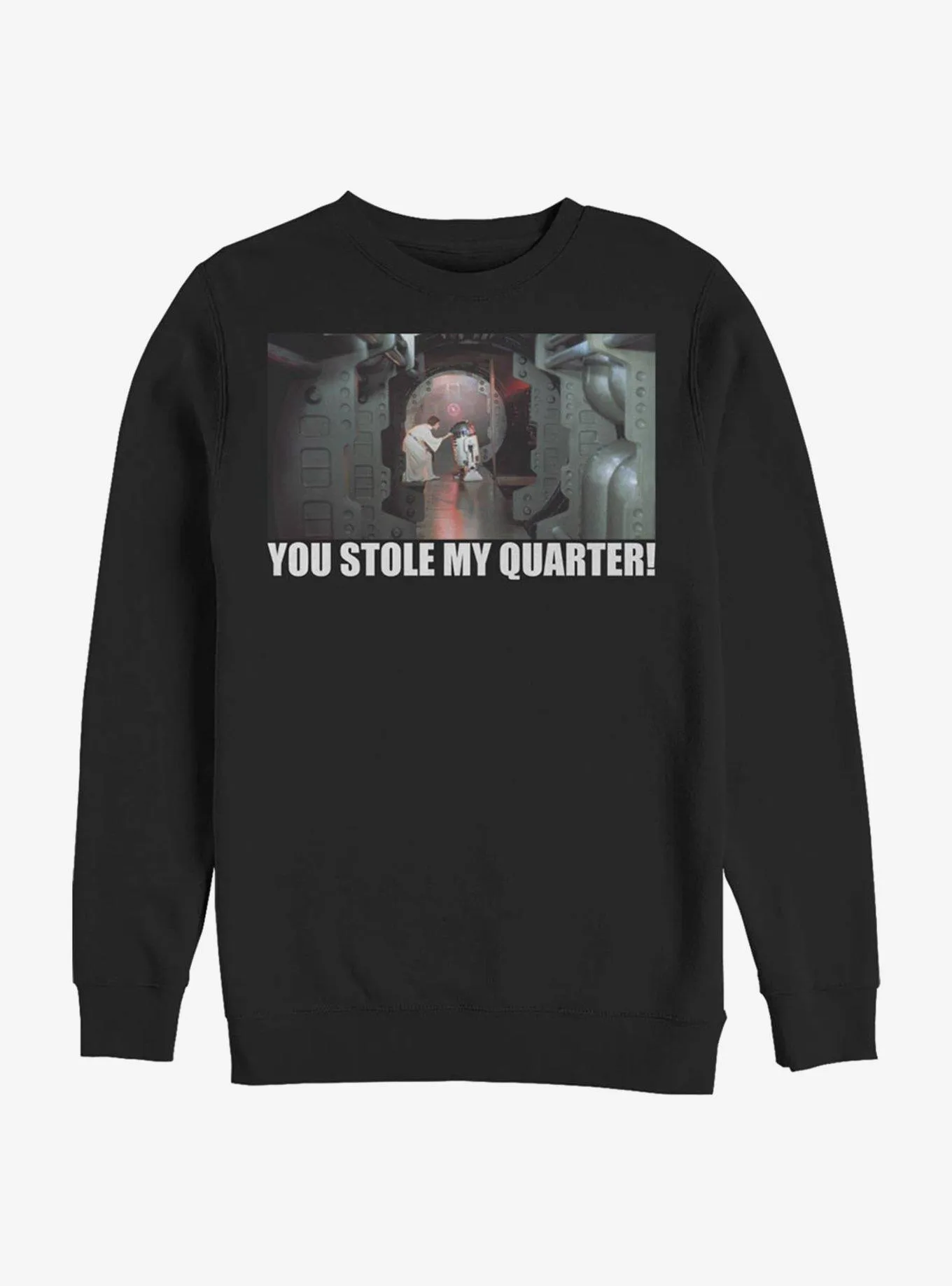 Star Wars You Stole My Quarter! Sweatshirt | BoxLunch