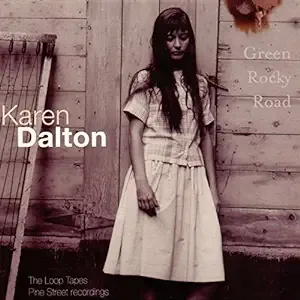 Karen Dalton, Green Rocky Road