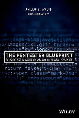 The Pentester BluePrint: Starting a Career as an Ethical Hacker