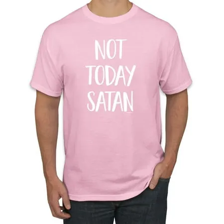 Quote Not Today Satan Funny Witty Inspirational/Christian Men s Graphic T-Shirt Light Pink 5XL