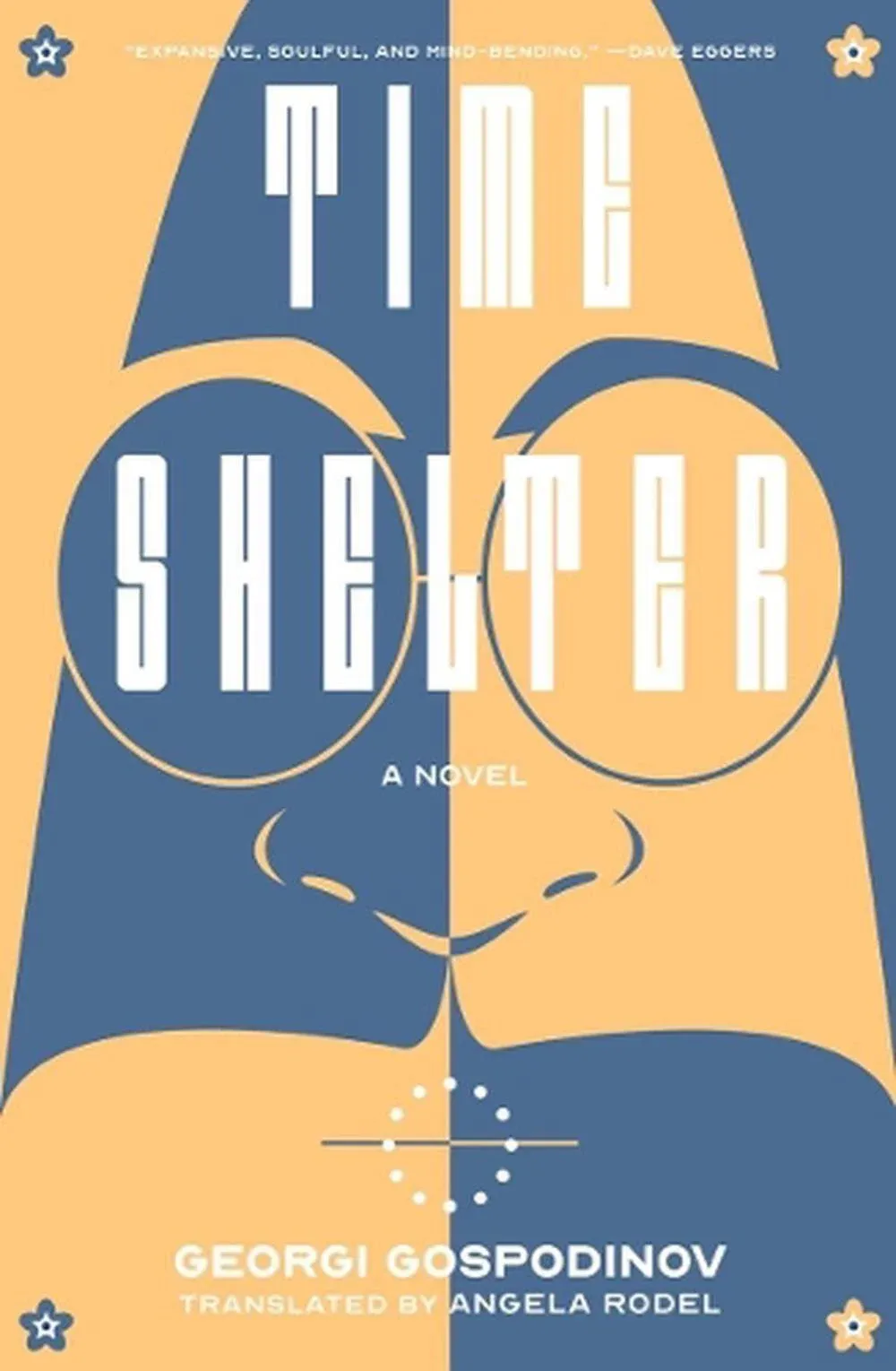 Time Shelter: A Novel by  Georgi Gospodinov - Hardcover - from Bonita (SKU: 1324090952.G)