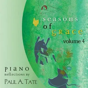 Paul a. Tate, Seasons of Grace 4